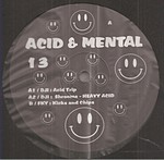 Acid And Mental 13